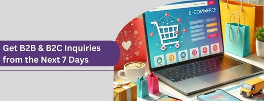 Get B2B & B2C Inquiries from the Next 7 Days