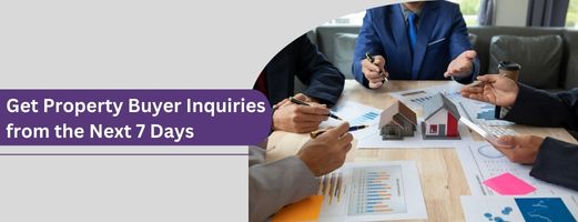 Get Property Buyer Inquiries from the Next 7 Days